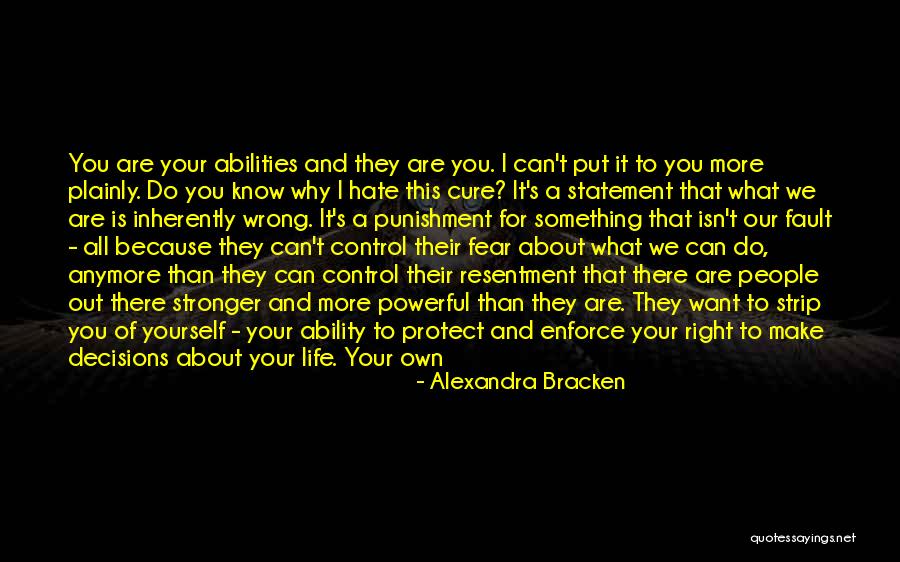 My Life Is Out Of Control Quotes By Alexandra Bracken My Life Is Out Of Control Quotes By Alexandra Bracken