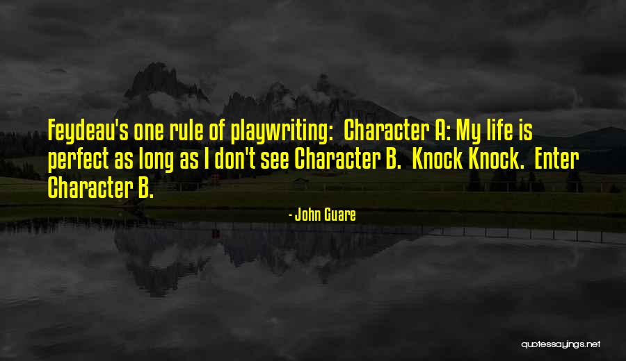My Life Is Perfect Quotes By John Guare My Life Is Perfect Quotes By John Guare