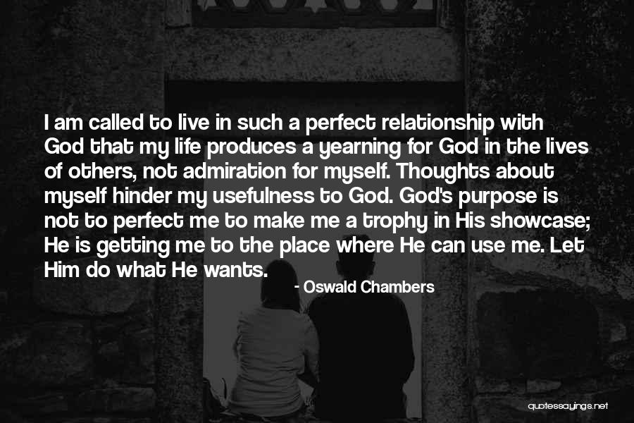 My Life Is Perfect Quotes By Oswald Chambers