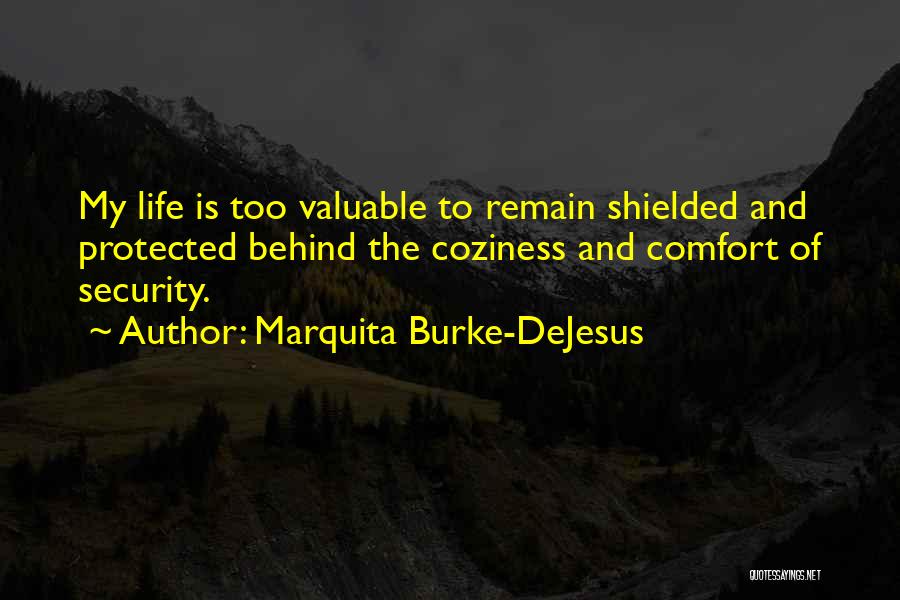 My Life Is Quotes By Marquita Burke-DeJesus