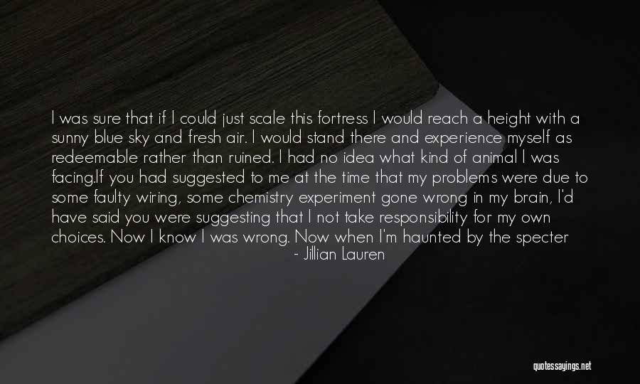 My Life Is Ruined Quotes By Jillian Lauren My Life Is Ruined Quotes By Jillian Lauren