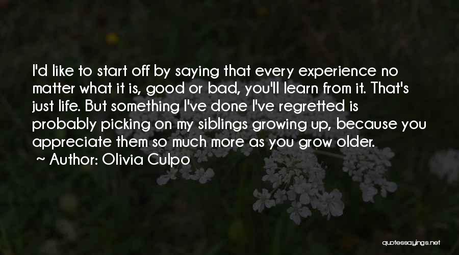 My Life Is So Bad Quotes By Olivia Culpo