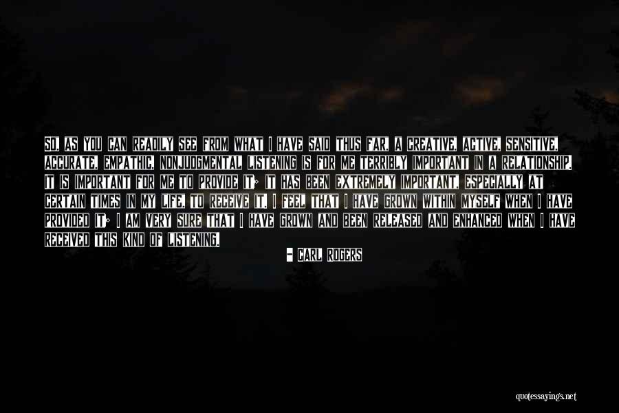 My Life Is You Quotes By Carl Rogers My Life Is You Quotes By Carl Rogers