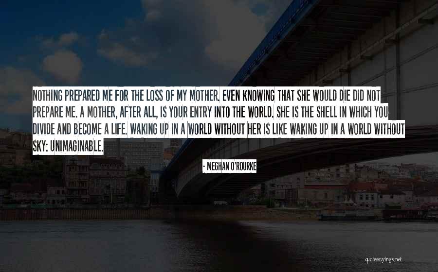 My Life Is You Quotes By Meghan O'Rourke My Life Is You Quotes By Meghan O'Rourke