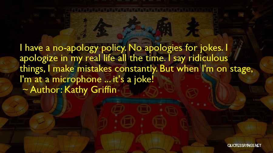 My Life Joke Quotes By Kathy Griffin