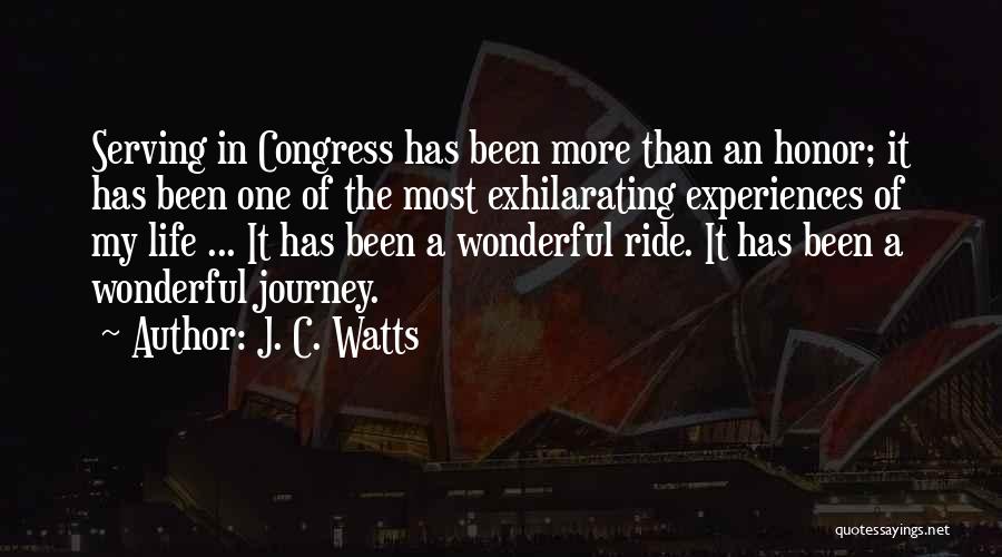 My Life Journey Quotes By J. C. Watts