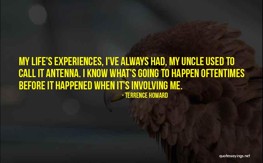 My Life Life Quotes By Terrence Howard