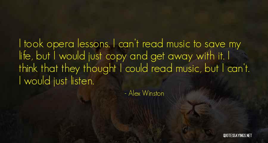 My Life Music Quotes By Alex Winston My Life Music Quotes By Alex Winston