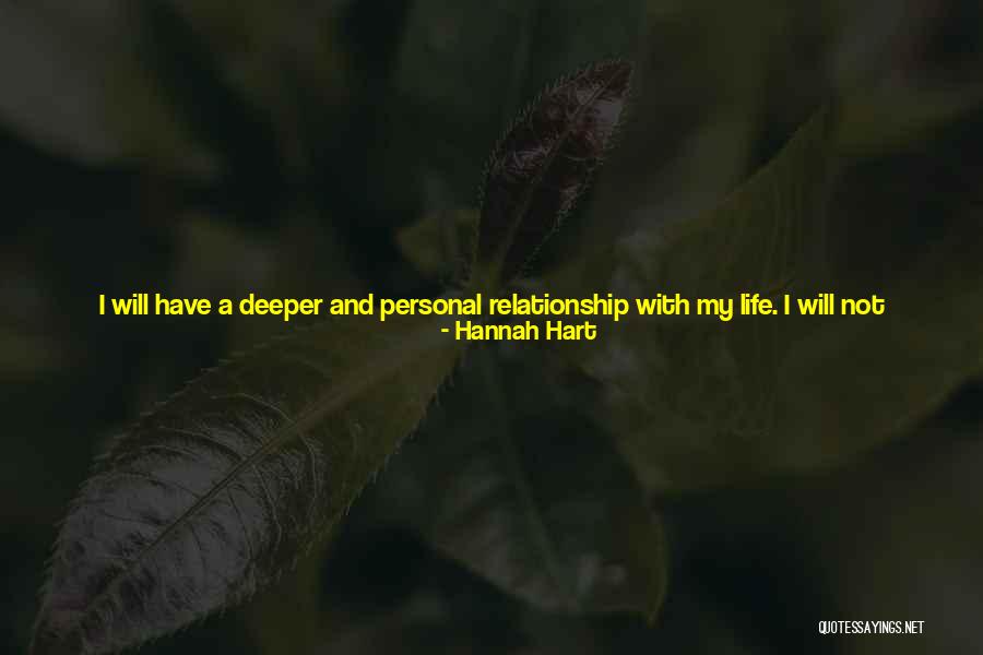 My Life My Journey Quotes By Hannah Hart My Life My Journey Quotes By Hannah Hart