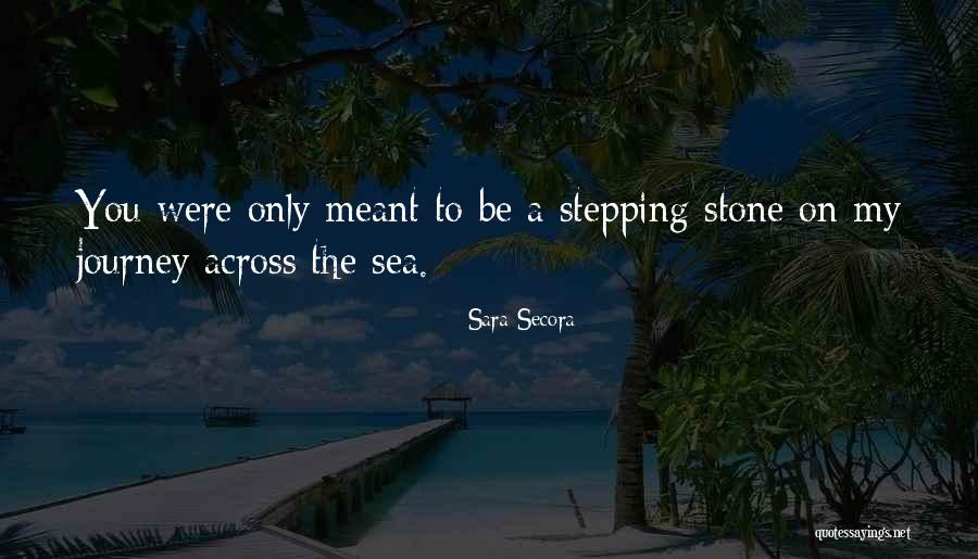 My Life My Journey Quotes By Sara Secora My Life My Journey Quotes By Sara Secora