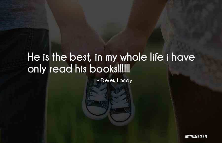 My Life My Quotes By Derek Landy My Life My Quotes By Derek Landy