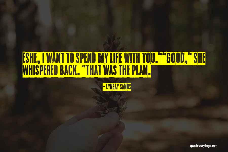 My Life My Quotes By Lynsay Sands My Life My Quotes By Lynsay Sands