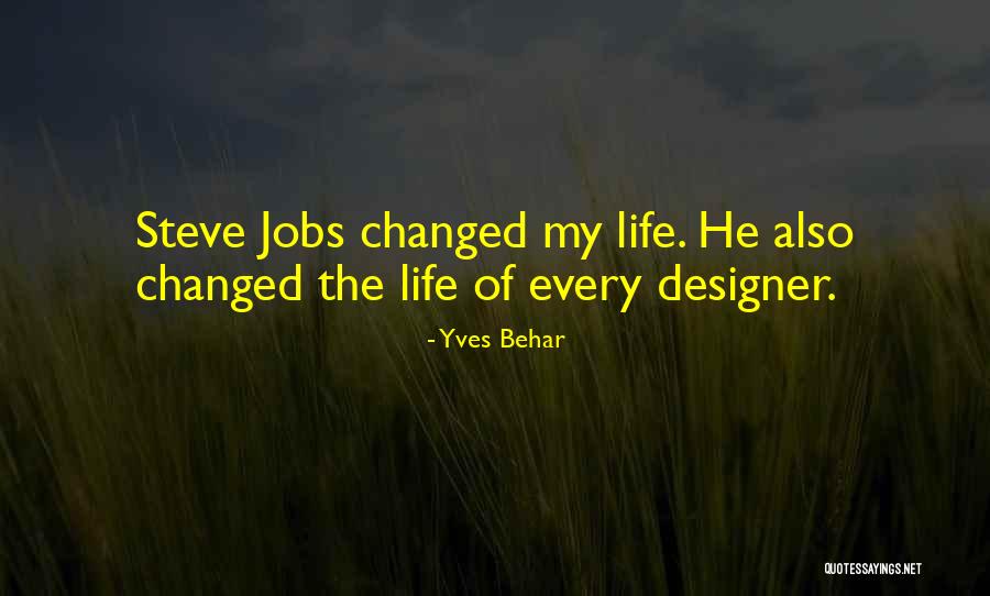 My Life My Quotes By Yves Behar My Life My Quotes By Yves Behar