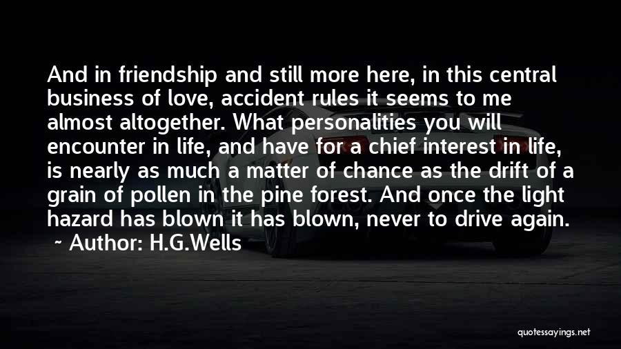 My Life My Rules Not Your Business Quotes By H.G.Wells