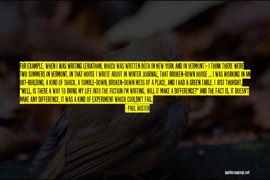 My Life My Way Quotes By Paul Auster My Life My Way Quotes By Paul Auster