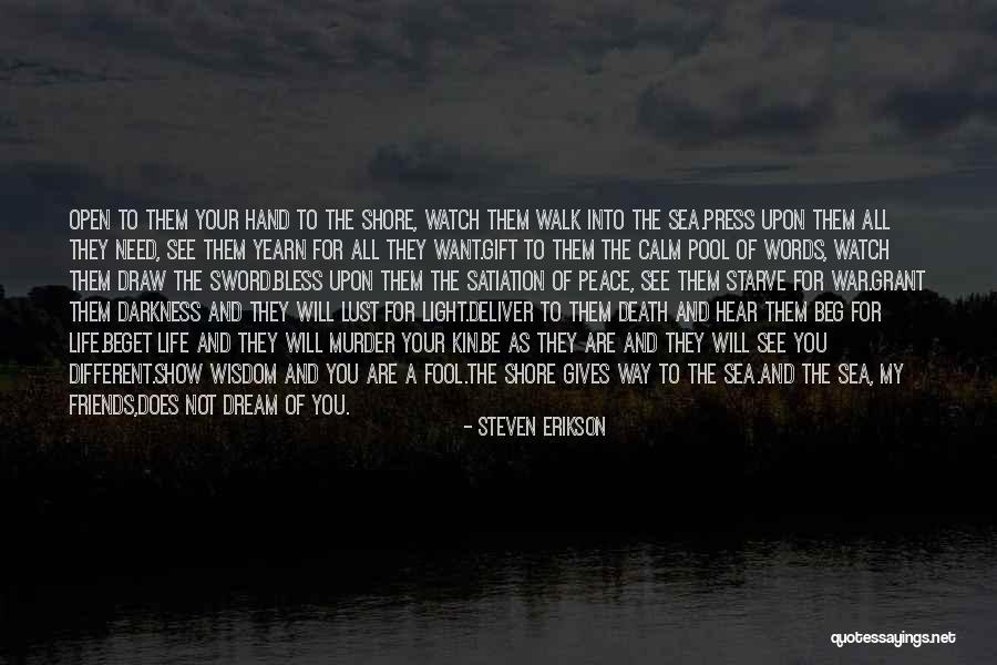 My Life My Way Quotes By Steven Erikson My Life My Way Quotes By Steven Erikson