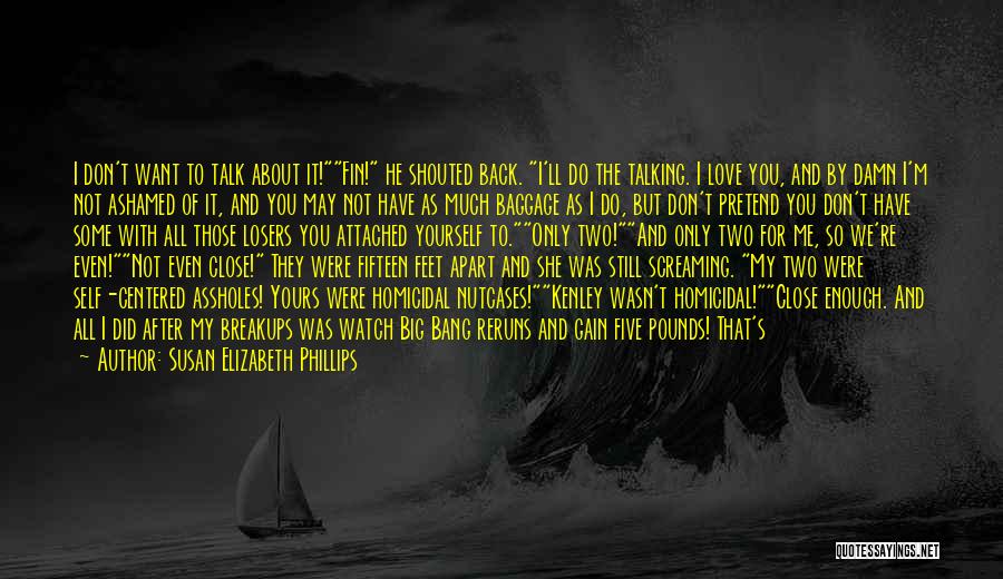 My Life Not Yours Quotes By Susan Elizabeth Phillips
