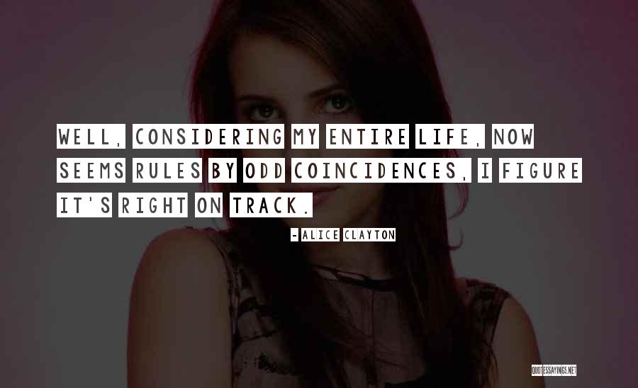 My Life Now Quotes By Alice Clayton My Life Now Quotes By Alice Clayton