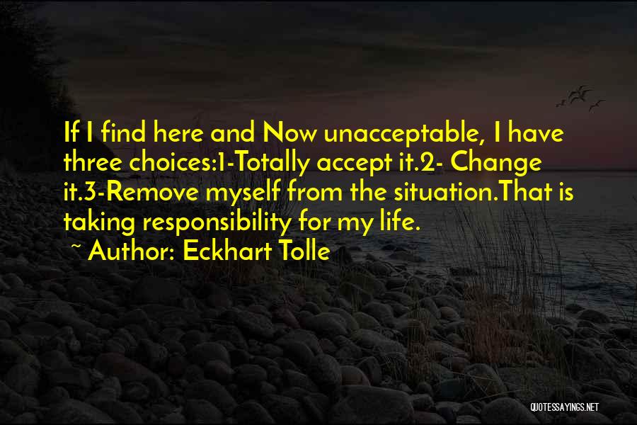 My Life Now Quotes By Eckhart Tolle