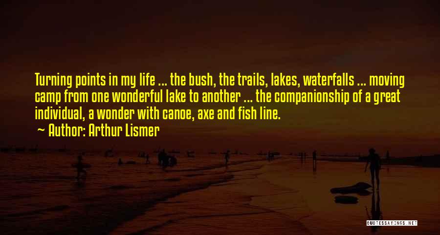 My Life One Line Quotes By Arthur Lismer