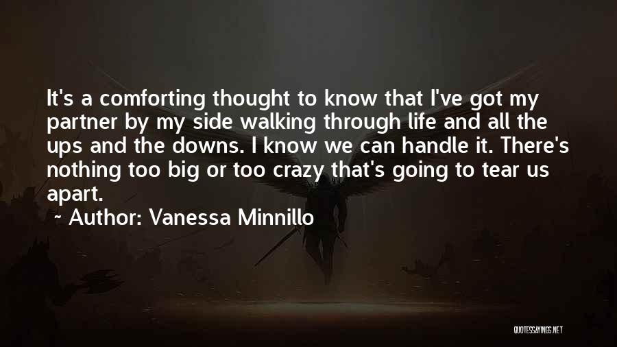 My Life Partner Quotes By Vanessa Minnillo