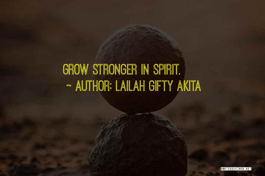 My Life Sayings And Quotes By Lailah Gifty Akita