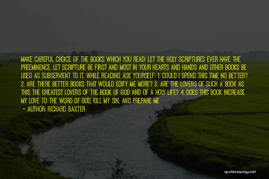 My Life Sayings And Quotes By Richard Baxter