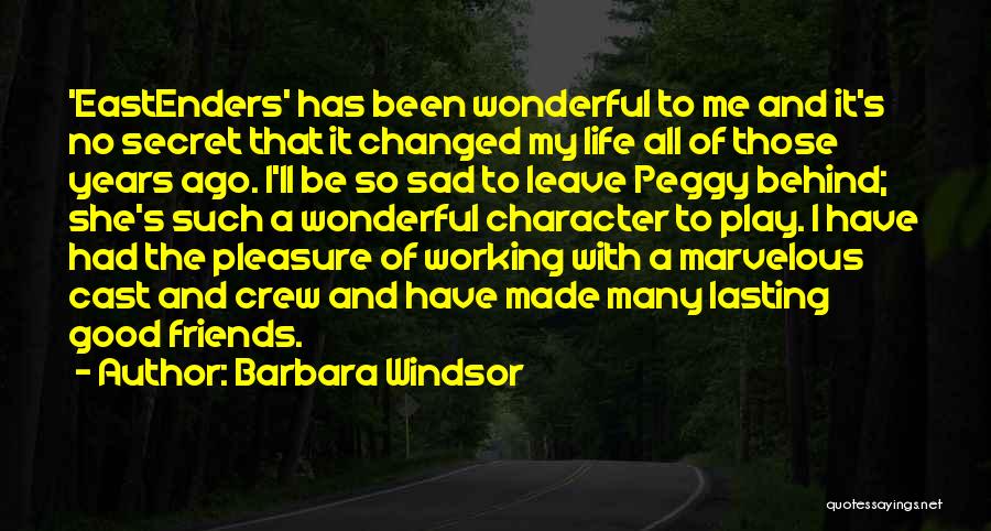 My Life So Sad Quotes By Barbara Windsor