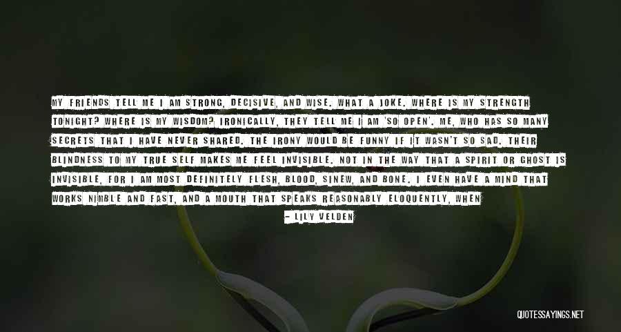 My Life So Sad Quotes By Lily Velden My Life So Sad Quotes By Lily Velden