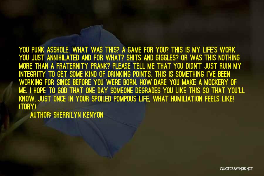 My Life Spoiled Quotes By Sherrilyn Kenyon