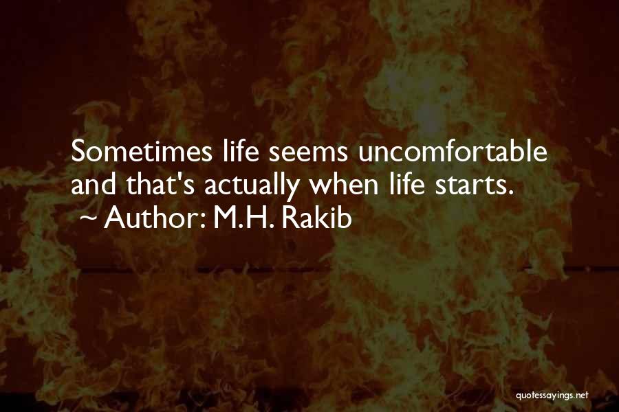 My Life Starts Now Quotes By M.H. Rakib