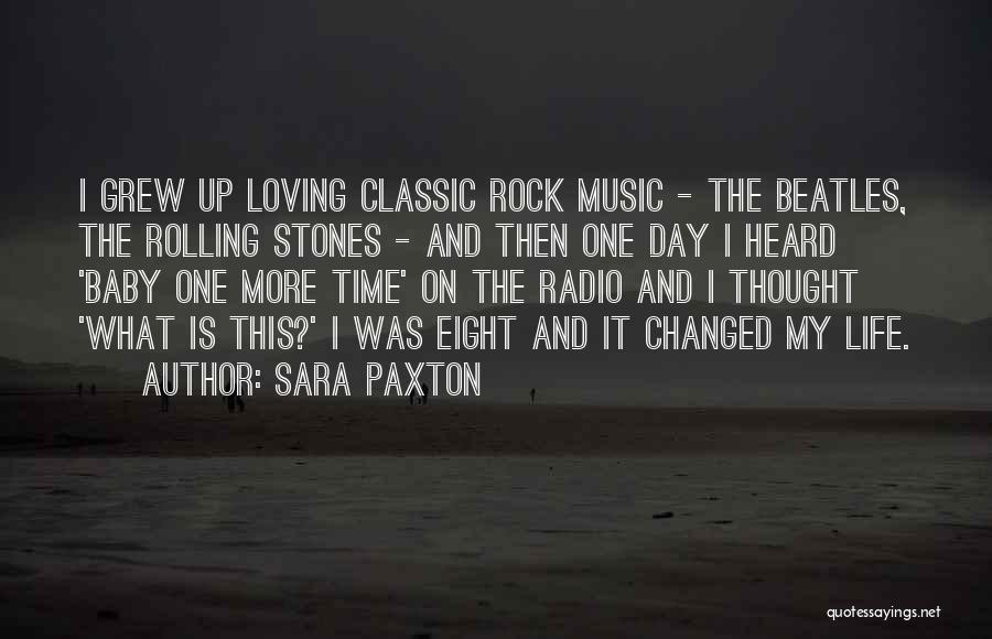 My Life Time Quotes By Sara Paxton