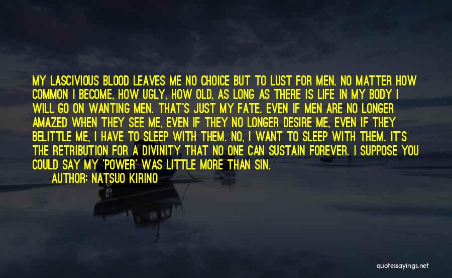 My Life Will Go On Quotes By Natsuo Kirino