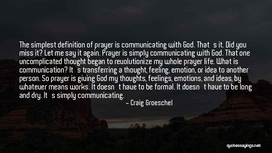 My Life With God Quotes By Craig Groeschel My Life With God Quotes By Craig Groeschel