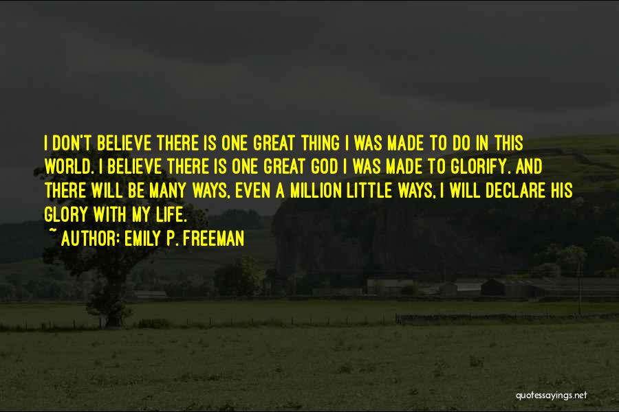 My Life With God Quotes By Emily P. Freeman