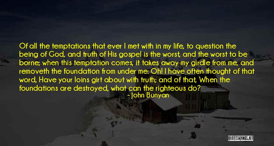 My Life With God Quotes By John Bunyan