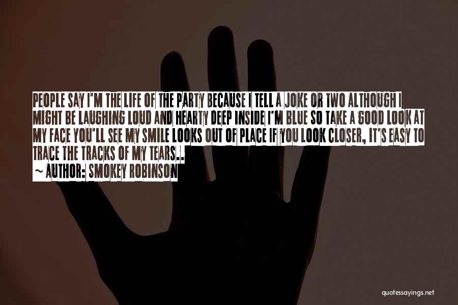 My Life's A Joke Quotes By Smokey Robinson