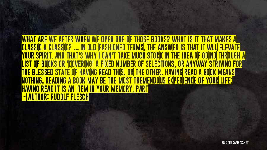 My Life's An Open Book Quotes By Rudolf Flesch