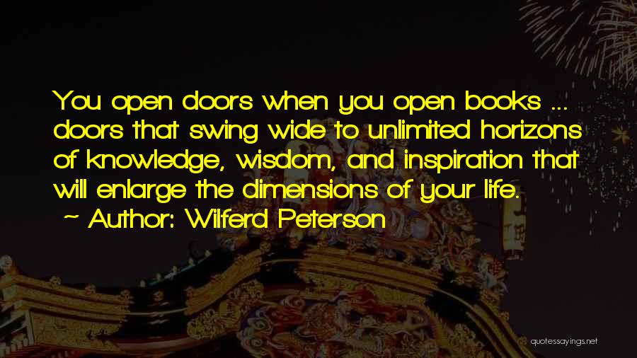 My Life's An Open Book Quotes By Wilferd Peterson