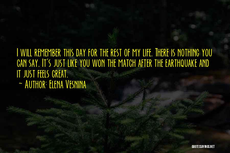 My Life's Great Quotes By Elena Vesnina