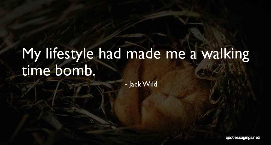 My Lifestyle Quotes By Jack Wild My Lifestyle Quotes By Jack Wild