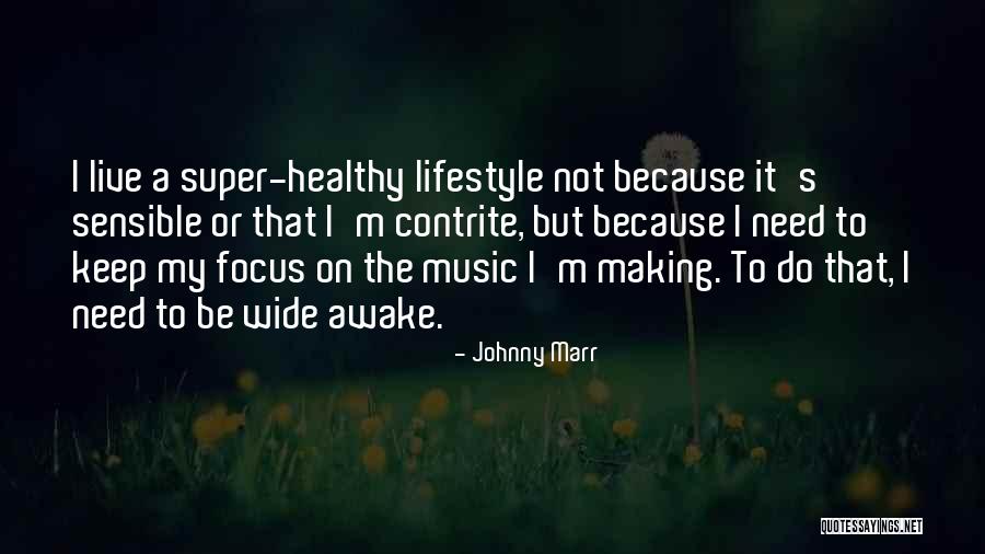 My Lifestyle Quotes By Johnny Marr My Lifestyle Quotes By Johnny Marr