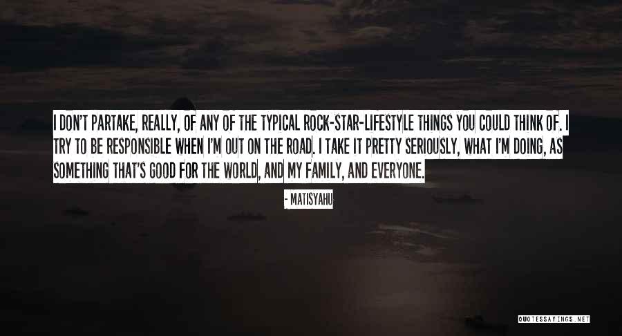 My Lifestyle Quotes By Matisyahu My Lifestyle Quotes By Matisyahu