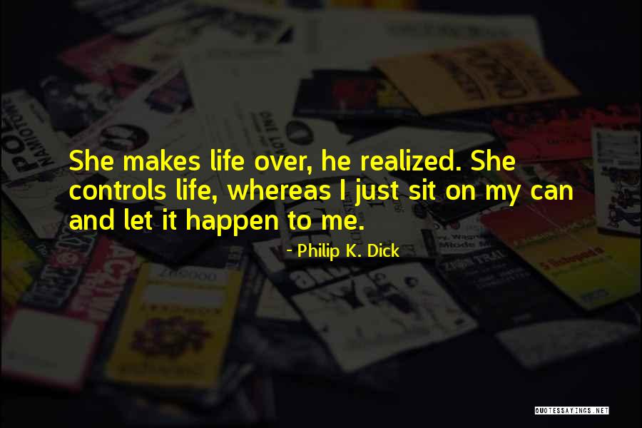 My Lifestyle Quotes By Philip K. Dick My Lifestyle Quotes By Philip K. Dick