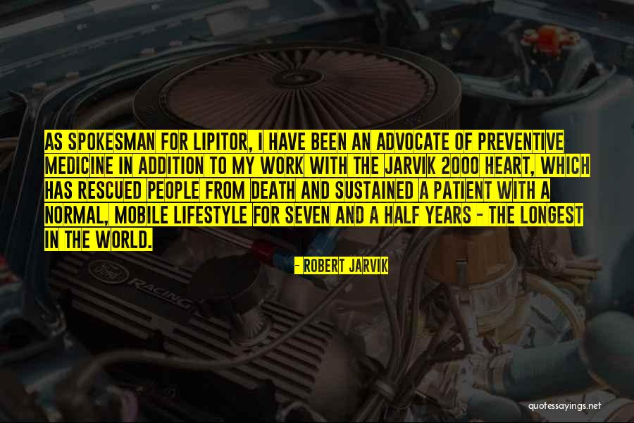 My Lifestyle Quotes By Robert Jarvik My Lifestyle Quotes By Robert Jarvik