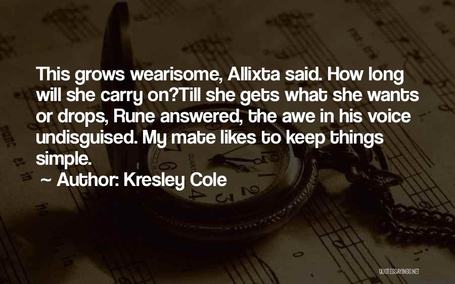 My Likes Quotes By Kresley Cole