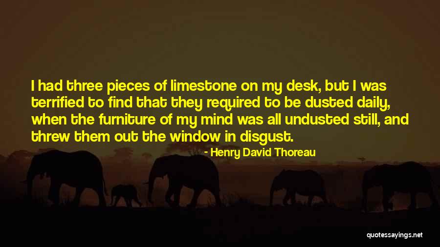 My Limestone Quotes By Henry David Thoreau My Limestone Quotes By Henry David Thoreau