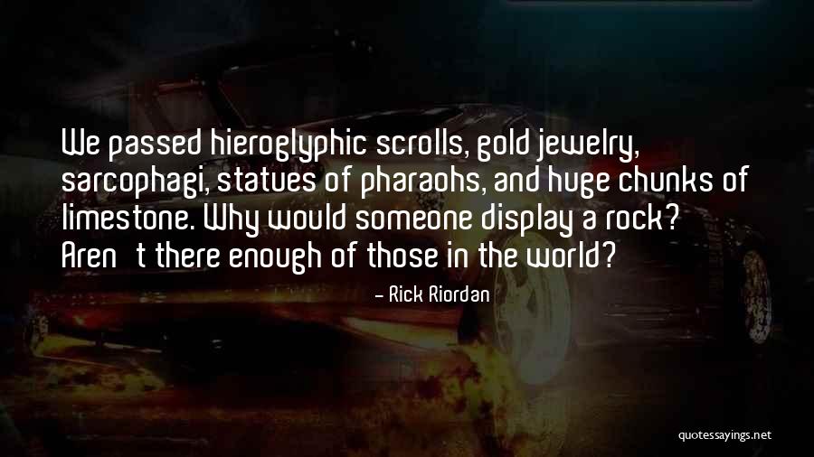 My Limestone Quotes By Rick Riordan My Limestone Quotes By Rick Riordan