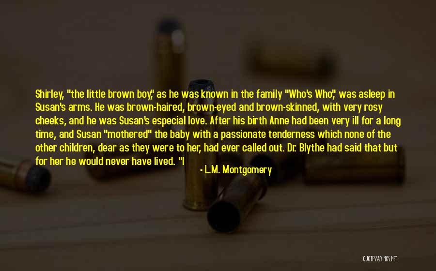 My Little Baby Boy Quotes By L.M. Montgomery