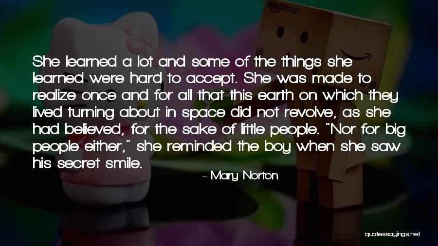 My Little Big Boy Quotes By Mary Norton My Little Big Boy Quotes By Mary Norton